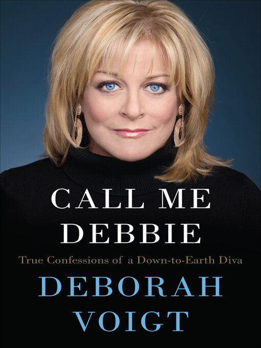 Title details for Call Me Debbie by Deborah Voigt - Wait list
